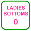 Ladies Bottoms Size 0