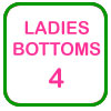 Ladies Bottoms Size 4